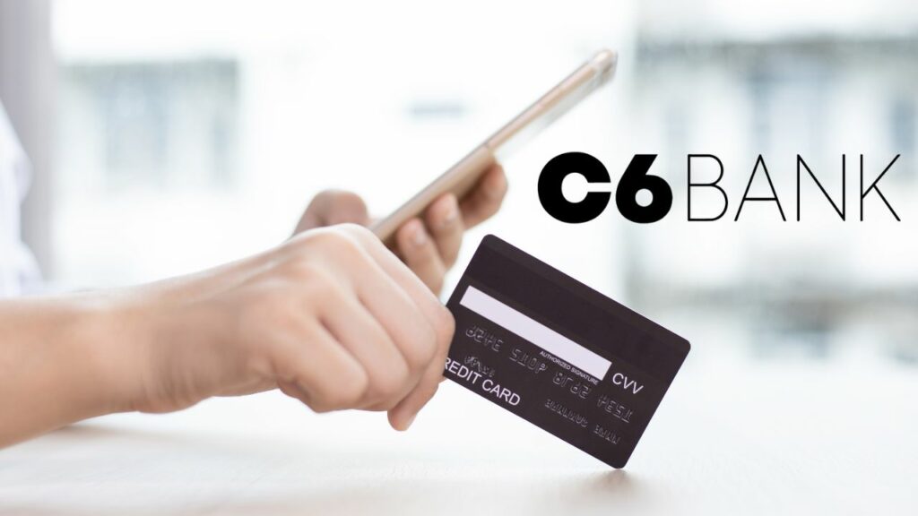 Cartão de Crédito C6 Bank – Tudo o que você precisa saber para solicitar o seu