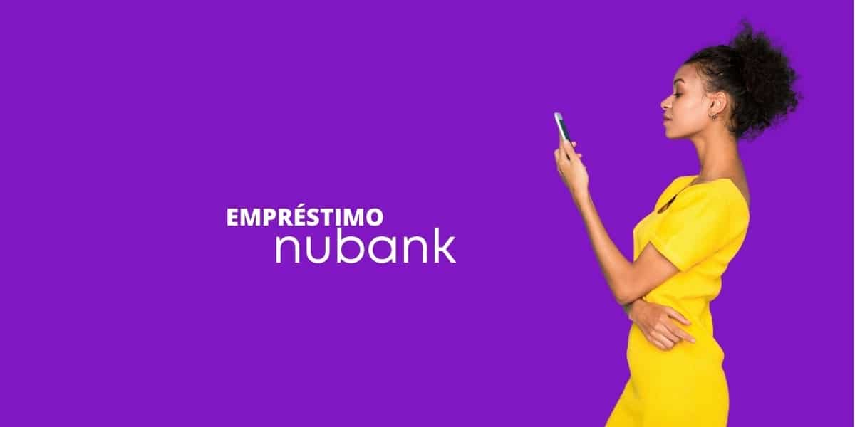 Empréstimo Nubank: 5 coisas que você precisa saber antes!